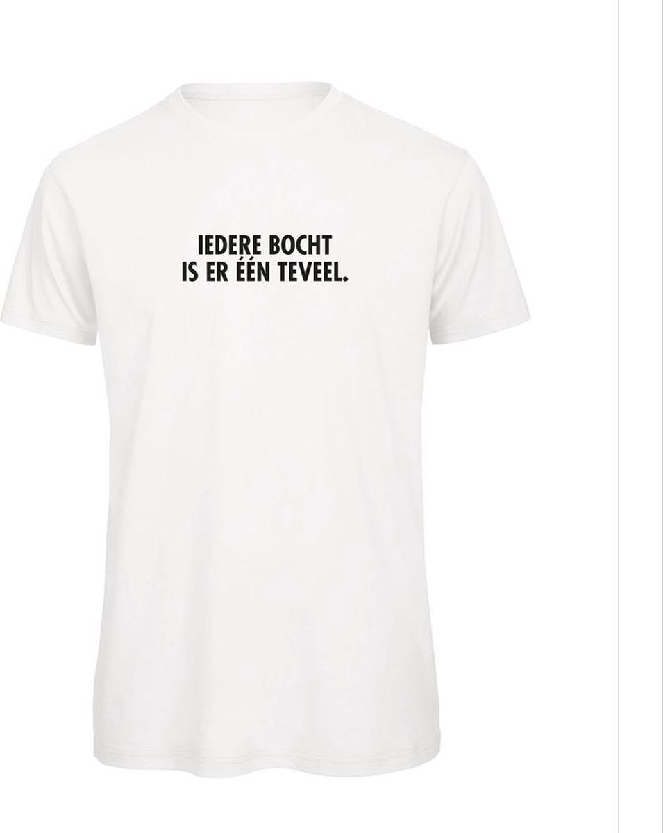   Wit XL - iedere bocht is er een teveel -   | Foute apres ski outfit | kleding | verkleedkleren | wintersport t-shirt | wintersport dames en heren